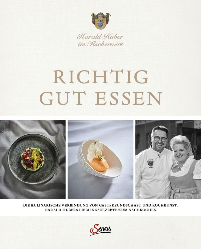 Richtig gut essen Spitzenküche für zu Hause